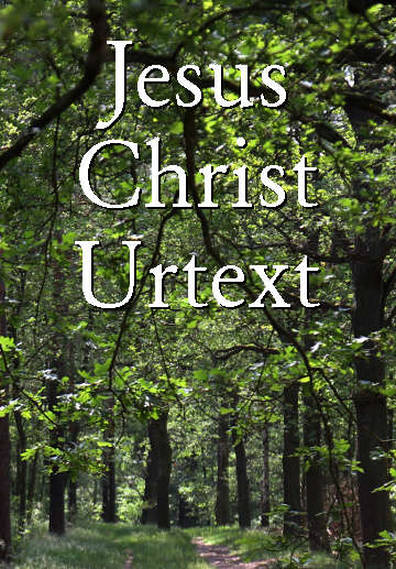 Jesus Christ – Urtext